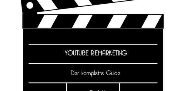 Tipps fürs Remarketing von Videos auf YouTube