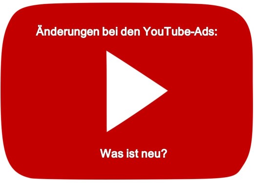 Neuerungen bei YouTube Ads