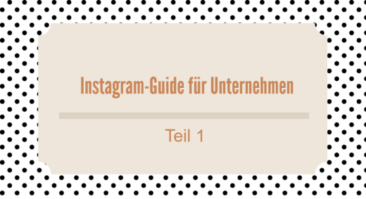 Instagram Guide für Unternehmen