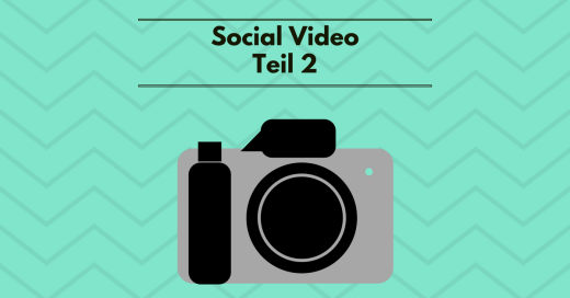 Social Video_Teil2