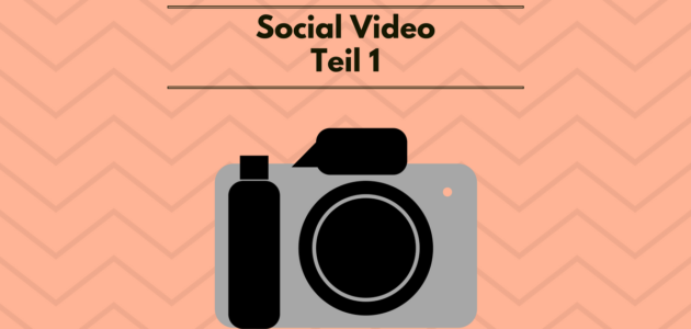 Social Videos Teil 1