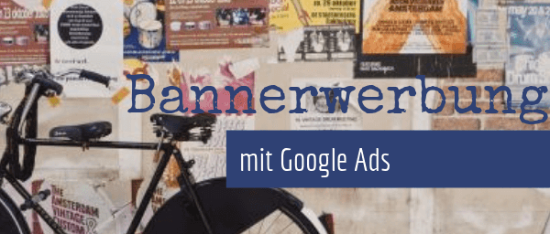 Bannerwerbung mit Google Ads