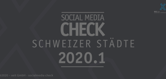 Social Media Check der 10 grössten Schweizer Städte im 2020